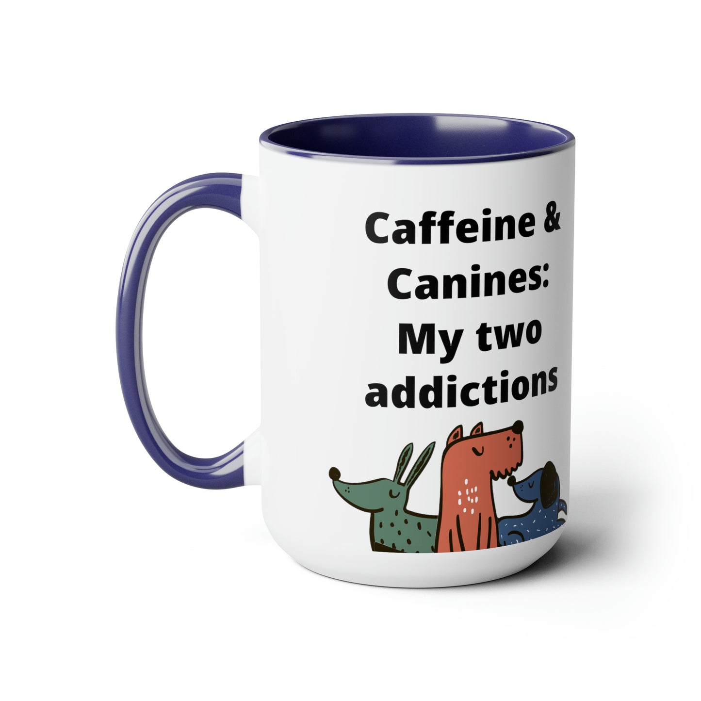 Caffeine and Canine Coffee Mugs, 15oz