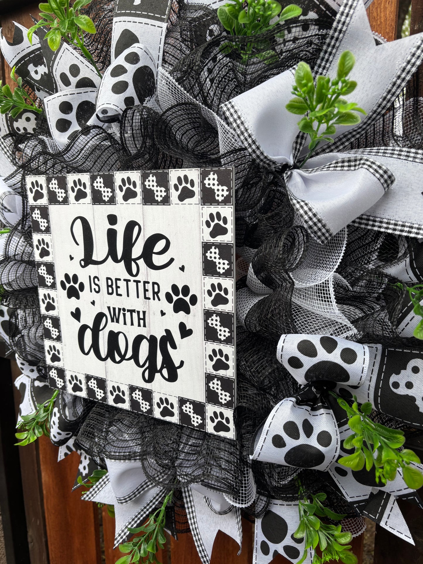 Life is Better With Dogs Handmade Wreath